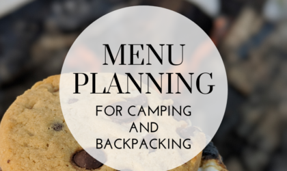 Meal Planning For Backpacking and Camping