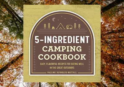 The 5 Ingredient Camping Cookbook: Easy Camping Meals